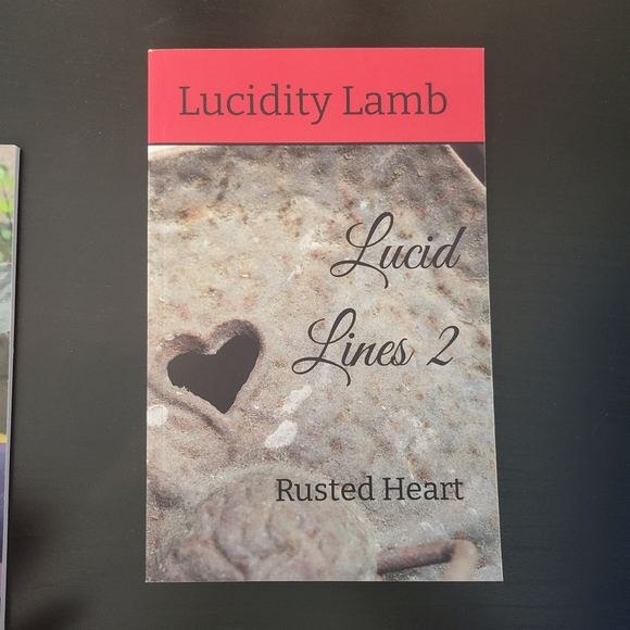Lucid Lines 2: Rusted Heart, Signed Paperback - Picture 5 of 5